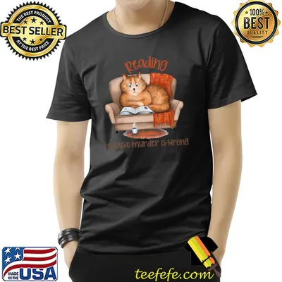 Reading Because Murder Is Wrong Cozy Cat Mystery Book T-Shirt