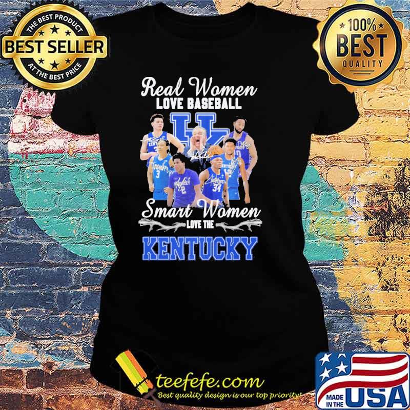 Real women love baseball smart women love the Kentucky Wildcats s Ladies tee Real women love baseball smart women love the Kentucky Wildcats s Ladies tee