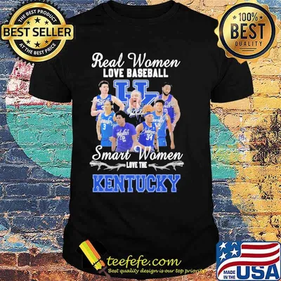 Real women love baseball smart women love the Kentucky Wildcats shirt