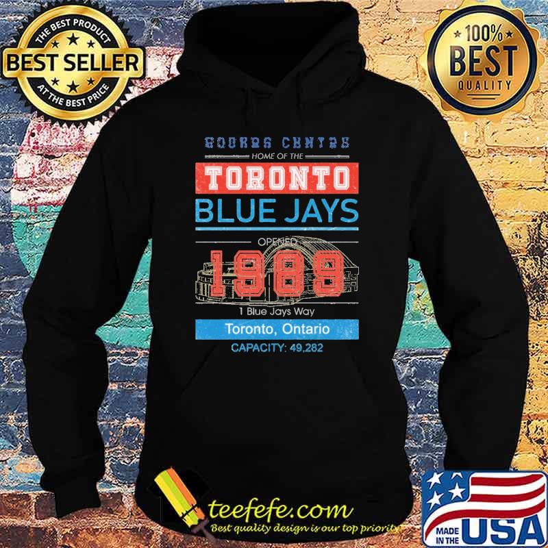 Rogers Center Home OF The Toronto Blue Jays 1989 Shirt Hoodie Rogers Center Home OF The Toronto Blue Jays 1989 Shirt Hoodie