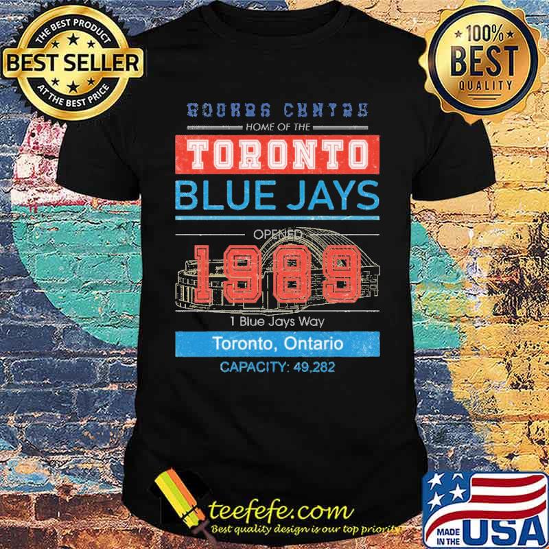 Rogers Center Home OF The Toronto Blue Jays 1989 Shirt