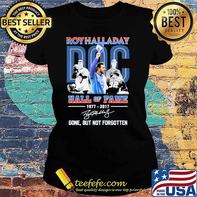 Royhalladay Doc Hall Of Fame Shirt Ladies tee Royhalladay Doc Hall Of Fame Shirt Ladies tee