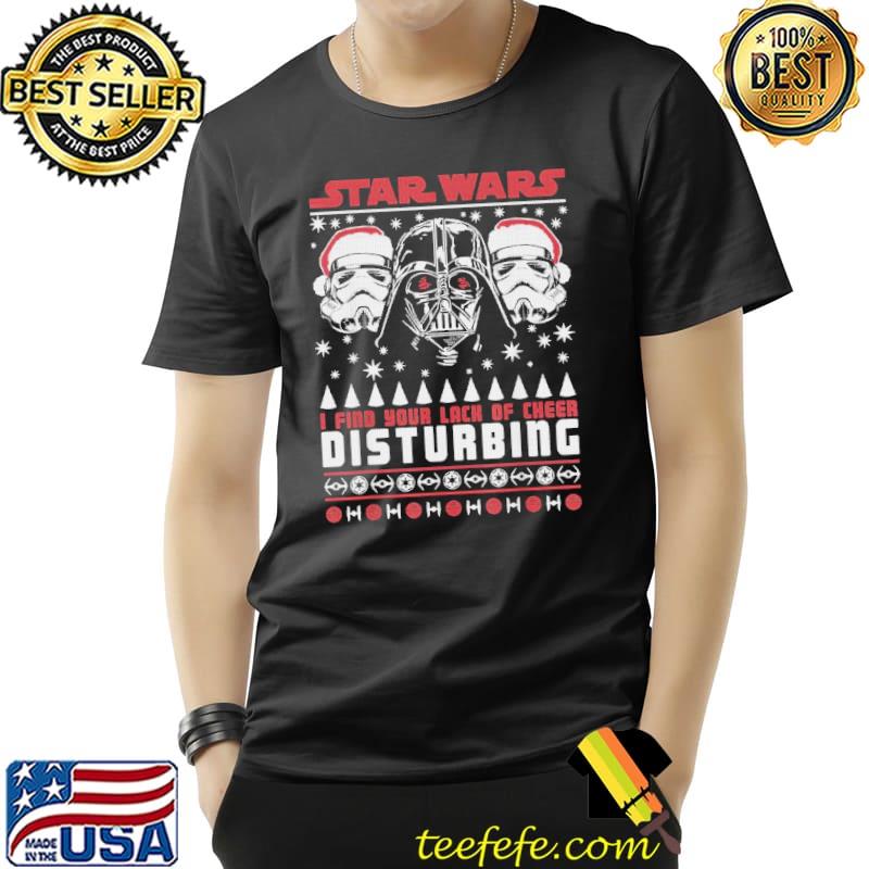 Star wars sith darth Vader I find your lack of cheer disturbing ugly christmas classic shirt