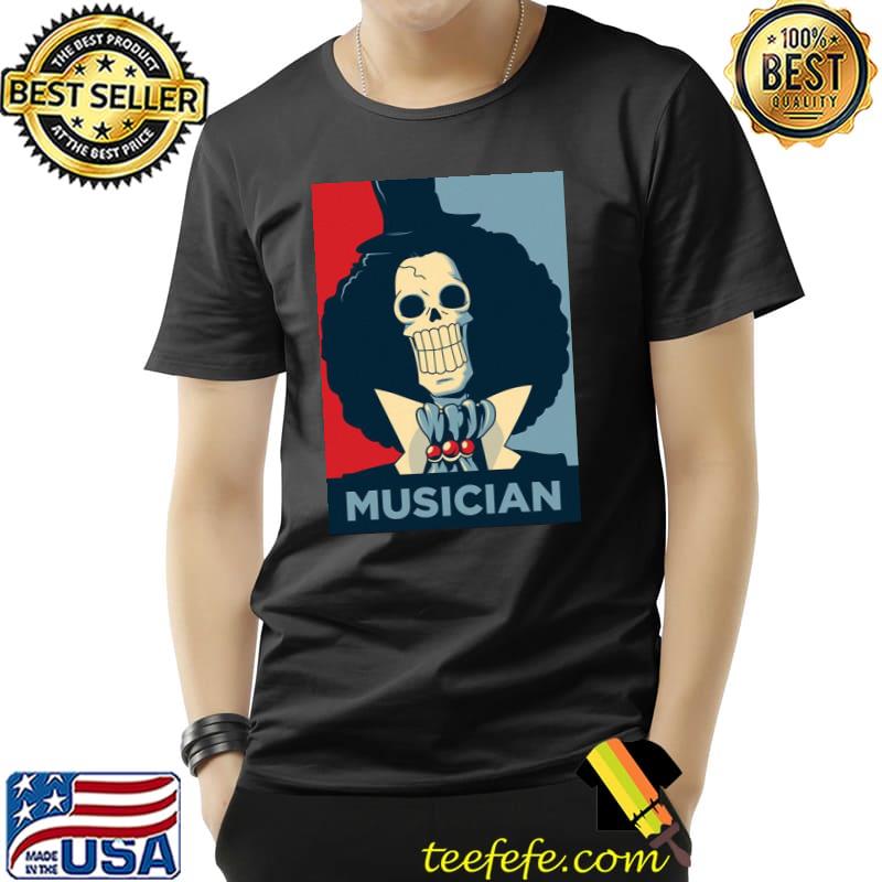 The musician one piece brook hope classic shirt