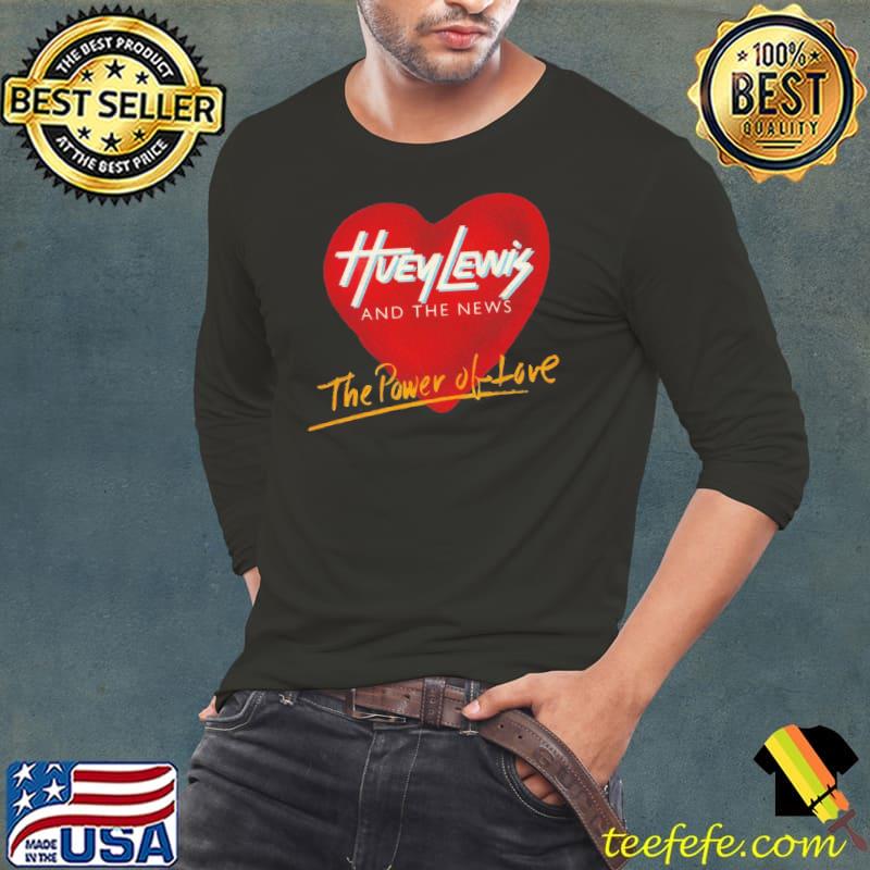 The power of love huey lewis and the news classic s Long Sleeve Tee The power of love huey lewis and the news classic s Long Sleeve Tee