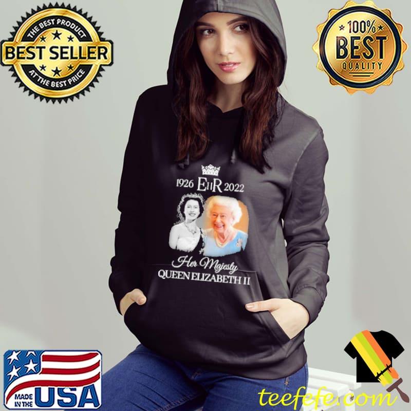 The queen's 19262022 her majesty queen elizabeth ll classic s Hoodie The queen's 19262022 her majesty queen elizabeth ll classic s Hoodie