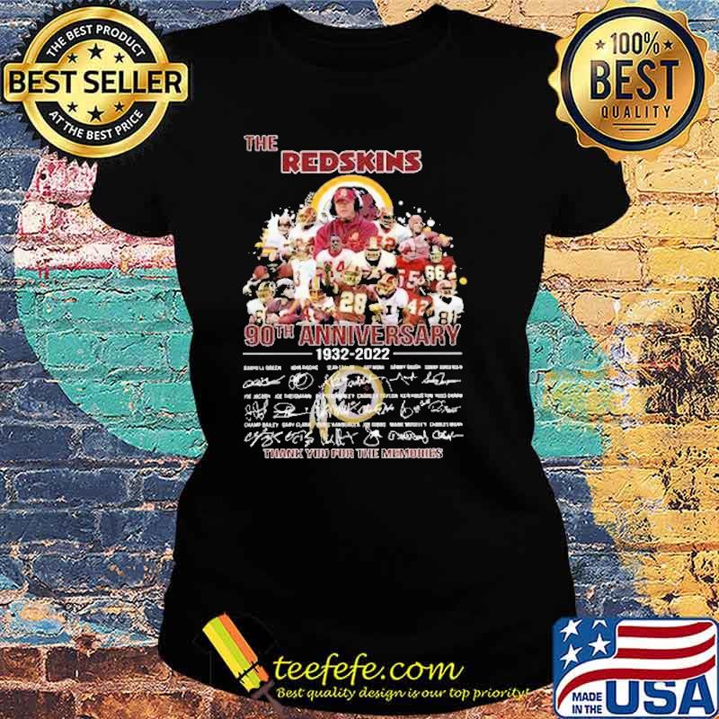 The redskins 90th anniversary thank for memories signatures s Ladies tee The redskins 90th anniversary thank for memories signatures s Ladies tee