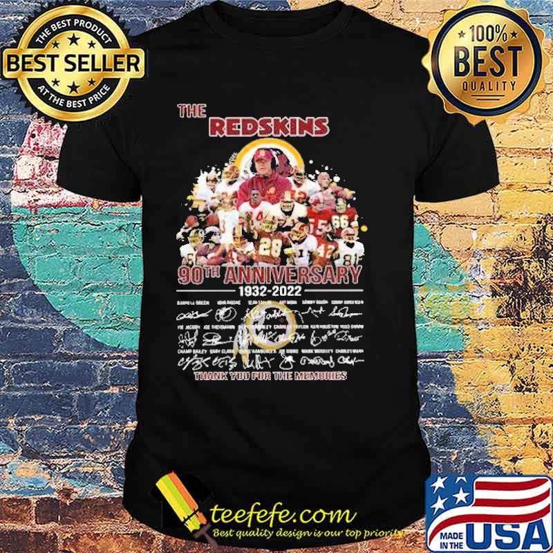 The redskins 90th anniversary thank for memories signatures shirt The redskins 90th anniversary thank for memories signatures shirt