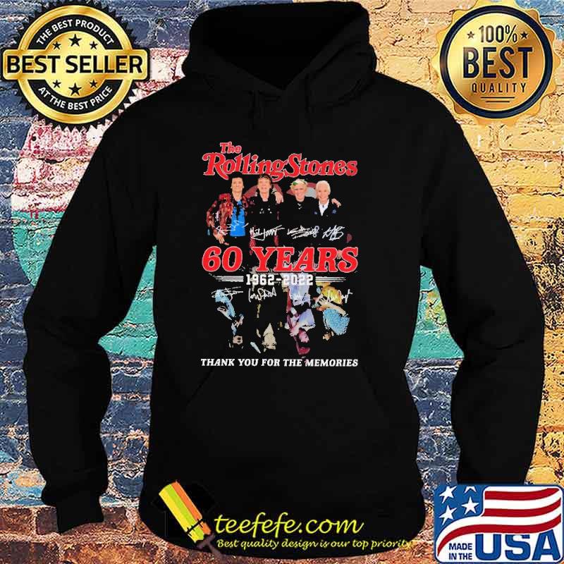 The Rolling Stones 60 Years 1962 2022 Thank You For The Memories Shirt Hoodie The Rolling Stones 60 Years 1962 2022 Thank You For The Memories Shirt Hoodie