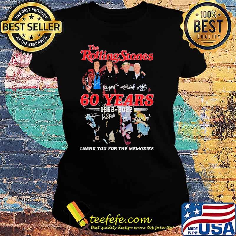 The Rolling Stones 60 Years 1962 2022 Thank You For The Memories Shirt Ladies tee The Rolling Stones 60 Years 1962 2022 Thank You For The Memories Shirt Ladies tee