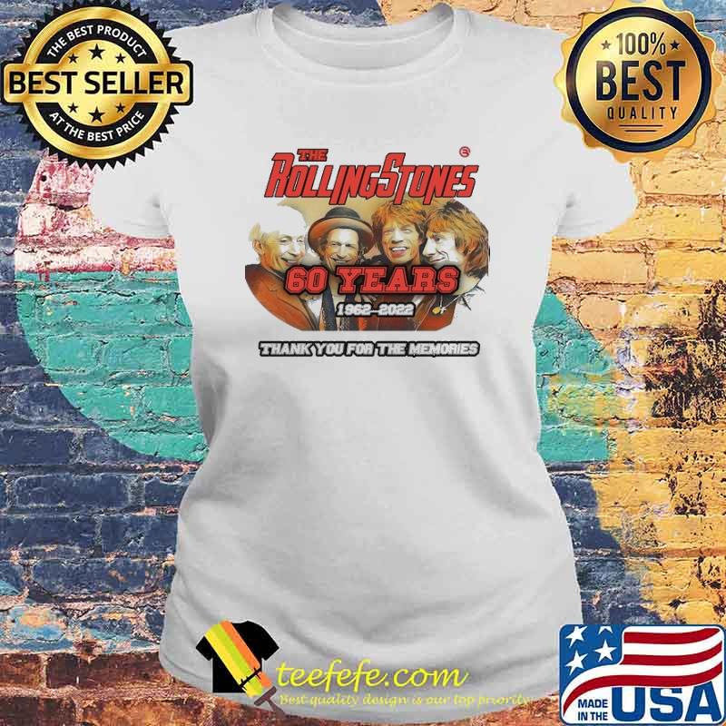 The Rolling Stones 60 years Thank You For The Memories Shirt Laides tee The Rolling Stones 60 years Thank You For The Memories Shirt Laides tee