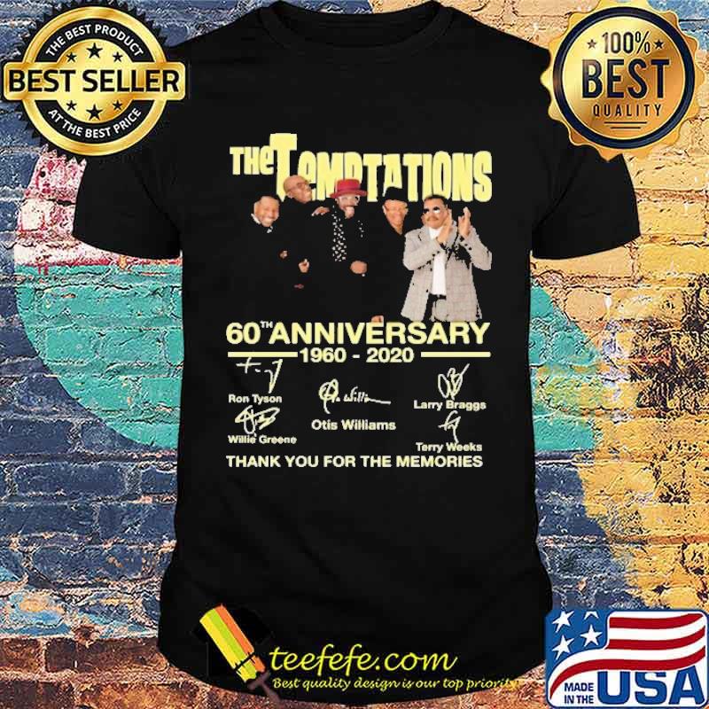 The Temptations 60th Anniversary 1960 2020 Thank You For The Memories Shirt