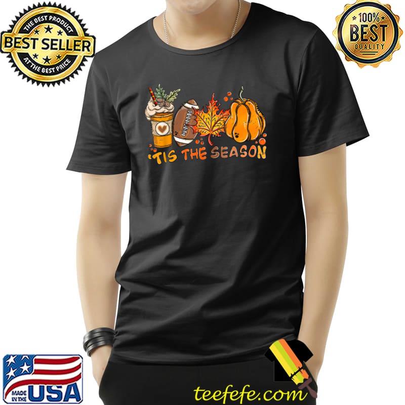 Tis The Season Pumpkin Spice Football Fall Leaves Autumn T-Shirt