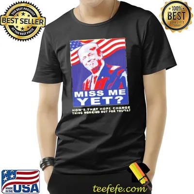 Trump 2024 miss me yet classic shirt