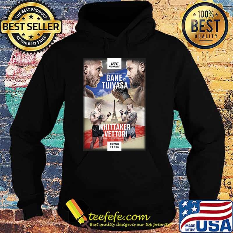 UFC Fight Night Gane vs Tuivasa Shirt Hoodie UFC Fight Night Gane vs Tuivasa Shirt Hoodie
