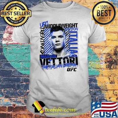 UFC middleweight marvin vettori the Italian Dream shirt