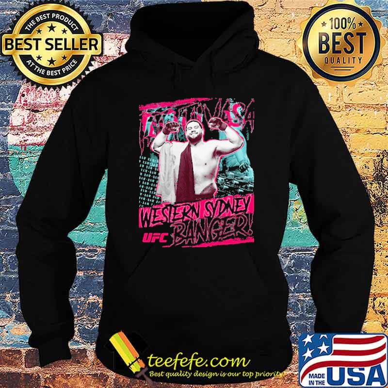 UFC Western Sydney Tuivasa Banger Shirt Hoodie UFC Western Sydney Tuivasa Banger Shirt Hoodie