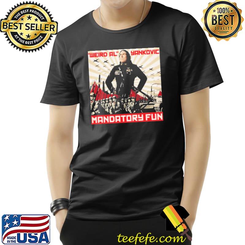 Weird al yankovic mandatory fun trending shirt