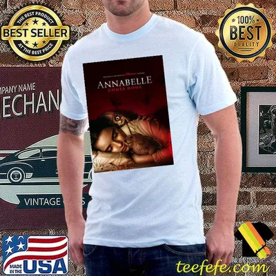 Welcome to the home of the conjuring annable comes home halloween annabelle shirt