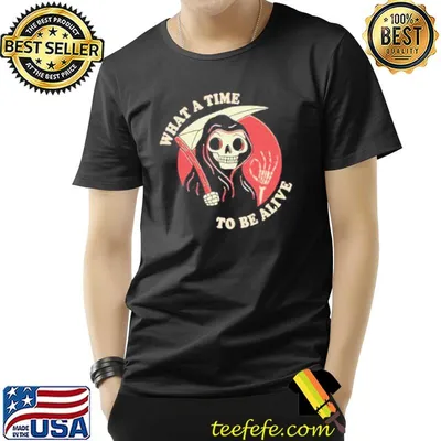 What a time to be alive halloween classic shirt