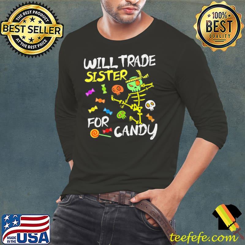 Will trade sister for candy trick or treat halloween illustration classic s Long Sleeve Tee Will trade sister for candy trick or treat halloween illustration classic s Long Sleeve Tee
