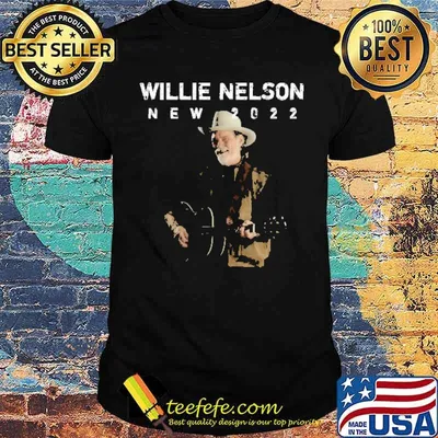 Willie Nelson New 2022 Shirt