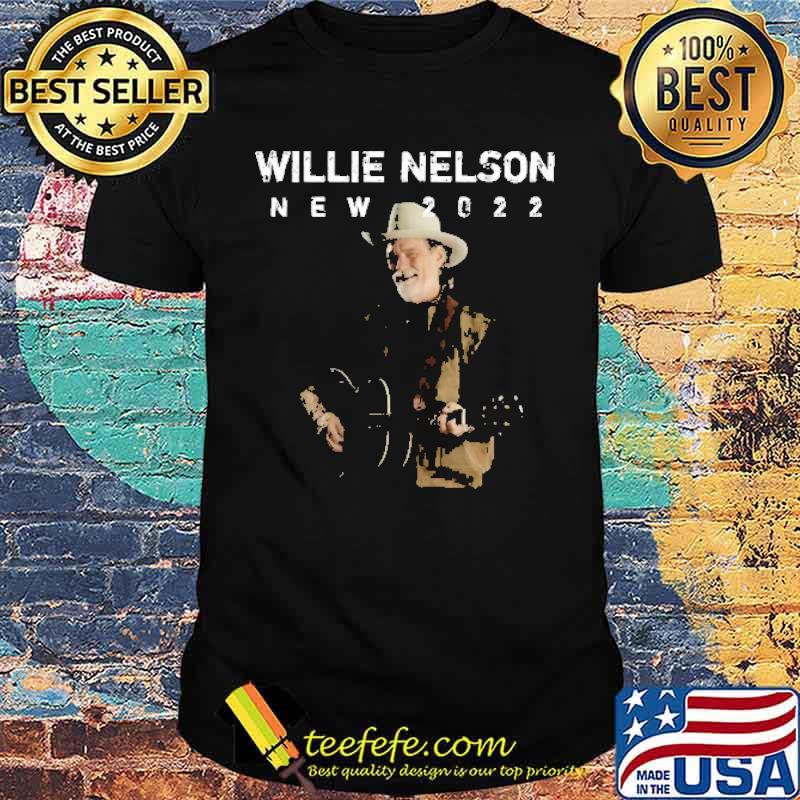 Willie Nelson New 2022 Shirt Willie Nelson New 2022 Shirt