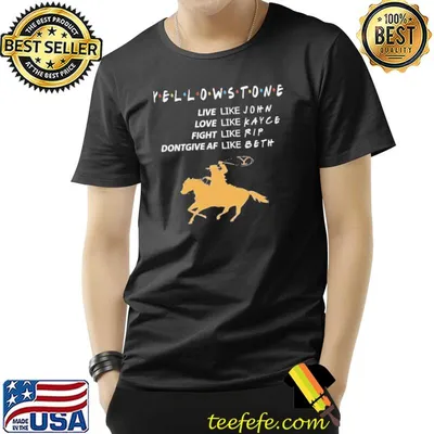 Yellowstone live like john fight like rip shirt