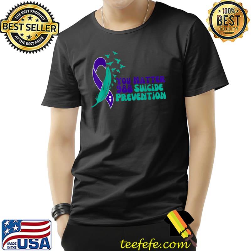 You Matter 988 Suicide Prevention Awareness Ribbon Birds T-Shirt