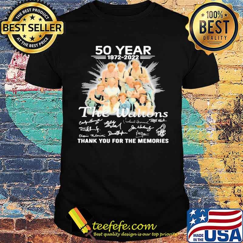 50 Year 1972 2022 The Waltons Thank You For The Memories Shirt