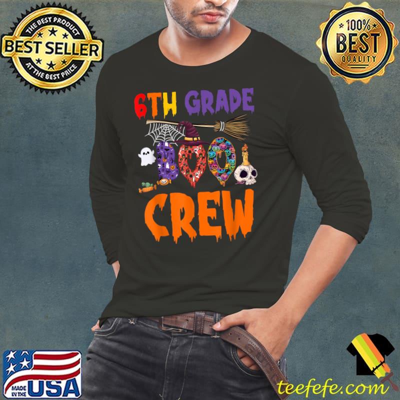 6th Grade Crew Broome Halloween 2022 Ghost Spooky Teacher T-Shirt Long Sleeve Tee 6th Grade Crew Broome Halloween 2022 Ghost Spooky Teacher T-Shirt Long Sleeve Tee