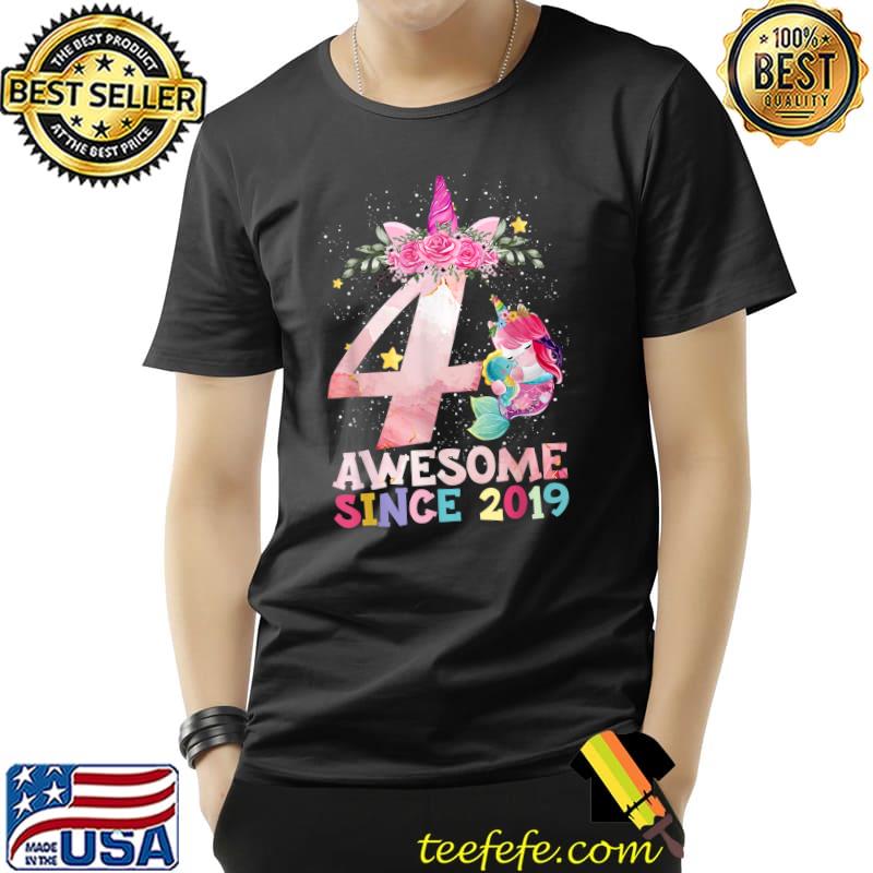 Awesome Since 2019 Unicorn 4th Birthday 4 Year Old Flowers T-Shirt