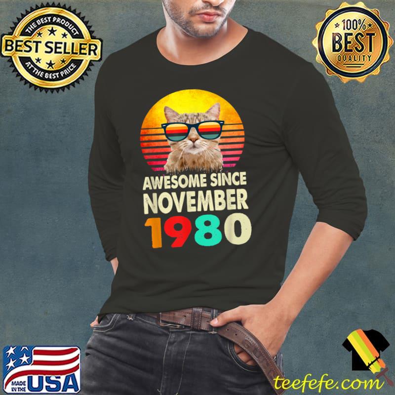 Awesome Since November 1980 42nd Birthday Gift Cat Wear Sunglass Vintage T-Shirt Long Sleeve Tee Awesome Since November 1980 42nd Birthday Gift Cat Wear Sunglass Vintage T-Shirt Long Sleeve Tee