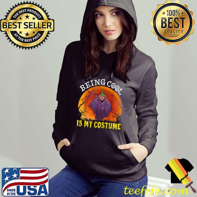 Being Cool Is My Costume Vintage Halloween Red Moon T-Shirt Hoodie Being Cool Is My Costume Vintage Halloween Red Moon T-Shirt Hoodie