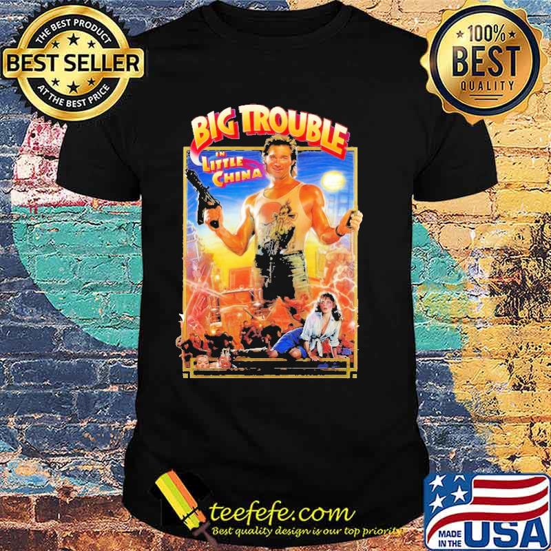 Big Trouble In Little China Shirt Big Trouble In Little China Shirt