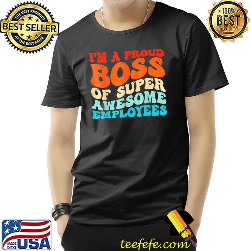 Boss day employee appreciation office groovy shirt