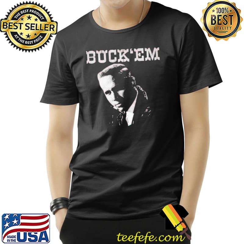 Buck ‘em uncle buck comedy movie awesome for movie fan shirt Buck ‘em uncle buck comedy movie awesome for movie fan shirt
