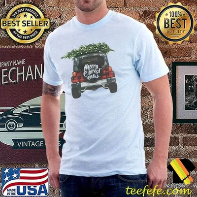 Cute christmas jeep picking up the pine tree shirt