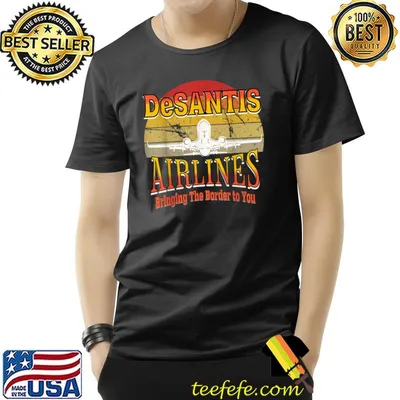 Desantis Airlines Bringing The Border ToYou Retro Sun T-Shirt