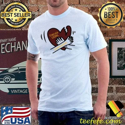 Forever loyal Washington commanders Football trending shirt