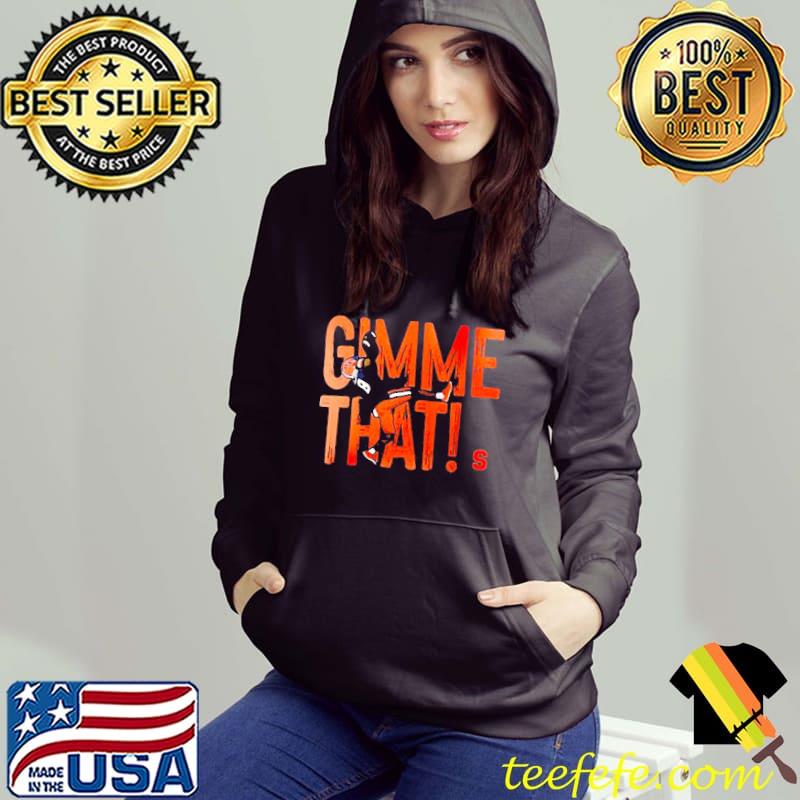 Garrett williams gimme that 2022 s Hoodie Garrett williams gimme that 2022 s Hoodie
