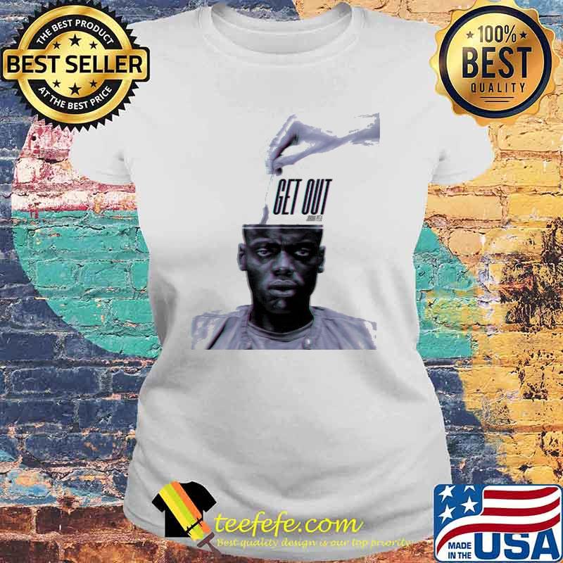 Get Out Shirt Laides tee Get Out Shirt Laides tee