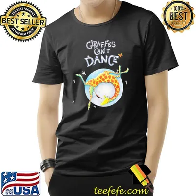 Giraffes can't dance shirt