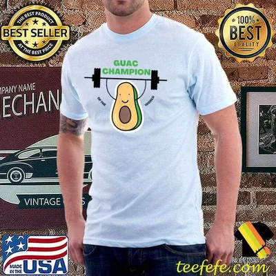 Guac champion of the world avocado gym guacamole for party champions T-Shirt