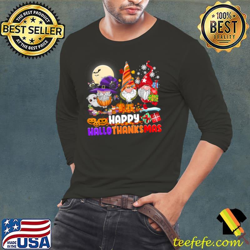 Happy Hallothanksmas Gnomes With Moon Halloween Thanksgiving Christmas T-Shirt Long Sleeve Tee Happy Hallothanksmas Gnomes With Moon Halloween Thanksgiving Christmas T-Shirt Long Sleeve Tee