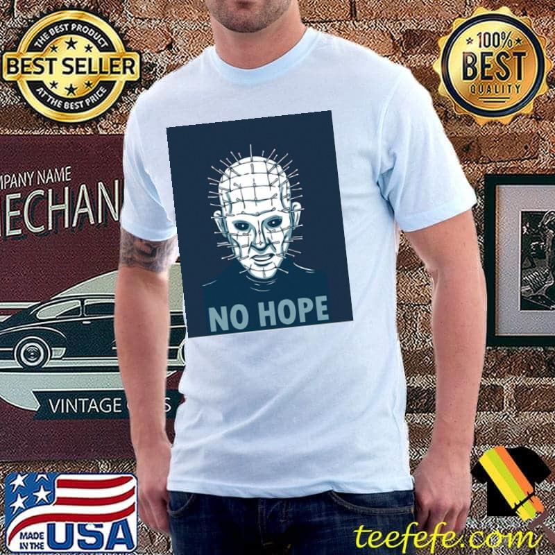 Hellraiser no hope graphic trending shirt