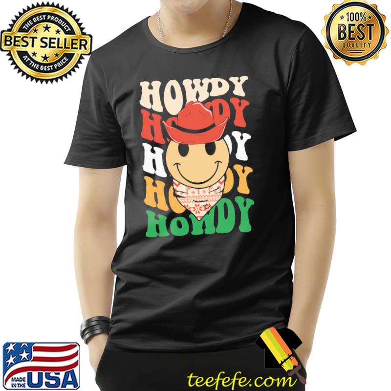 Howdy howdy howdy howdy christmas decoration cowboy shirt
