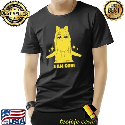 I am god pipimI god pop team epic shirt