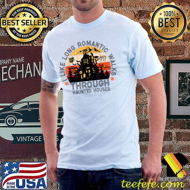I Like Long Romantic Walks Through Haunted Houses Mountain House Witch Vintage T-Shirt I Like Long Romantic Walks Through Haunted Houses Mountain House Witch Vintage T-Shirt