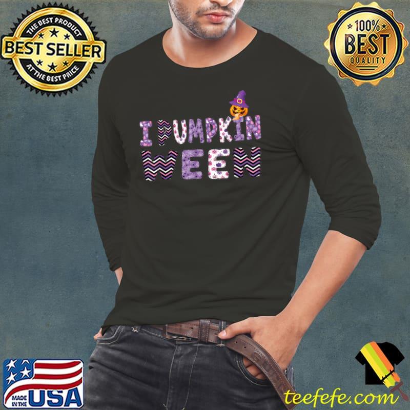 I Pumpkin Ween Halloween Joke Quote T-Shirt Long Sleeve Tee I Pumpkin Ween Halloween Joke Quote T-Shirt Long Sleeve Tee